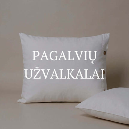 Collection image for: Pagalvių užvalkalai